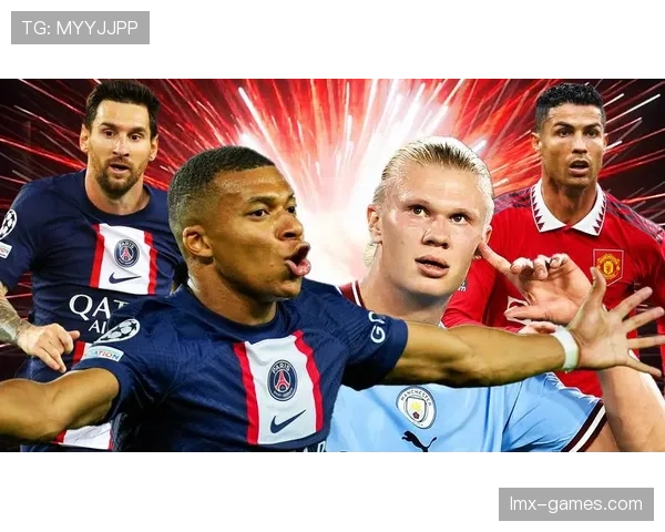 姆巴佩 vs 哈兰德：未来第一人之争的核心差距分析