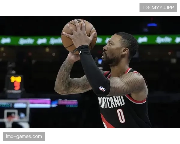 利拉德利用挡拆拉开空间提升三分效率明显超越队内核心