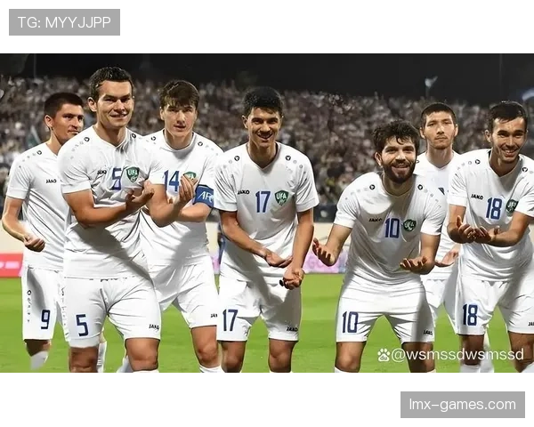 乌兹别克斯坦2026世界杯阵容预测 中亚狼能否靠青年军创造历史